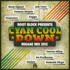 Cyan Cool Down 2K12 Reggae Mix Cyan Cool Down 2K12 Reggae Mix