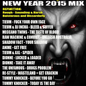 Raucous Behaviour New Year 2015 Mix RiotstarterDjUk
