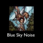 Blue Sky Noise – Glass Arrows (Felix Meow’s Plexiglass Mix) episode thumbnail