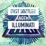 ANGEMI – Illuminati (DVST Bootleg) episode thumbnail