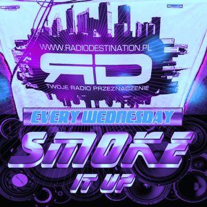SMOKE IT UP! – Dj Smoke live on RadioDestination (16.03.2016)