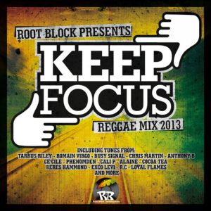 Keep Focus 2K13 Reggae Mix Keep Focus 2K13 Reggae Mix