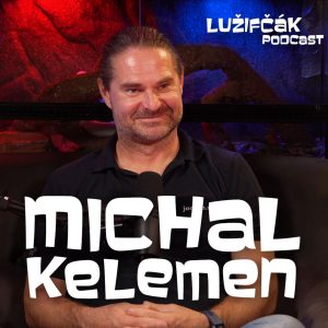 Lužifčák S2E28 Michal Kelemen – Na vode platí väčší má vždy prednosť