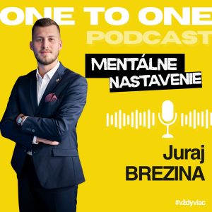 One to One – Juraj Brezina a mentálne nastavenie