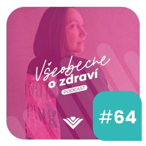 #64 Tvorkyňa osvetového obsahu Janka Šišková: Nepoznala som príznaky, preto mi ani nenapadlo, že to môže byť rakovina.