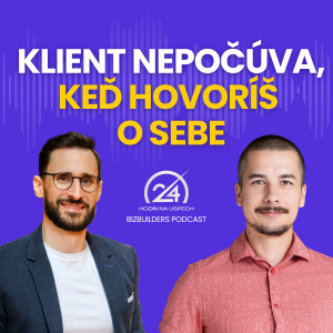 128: Klient nepočúva, keď hovoríš o sebe, Ivan Cingel