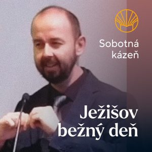 📖 Ježišov bežný deň • Pavel Moudrý