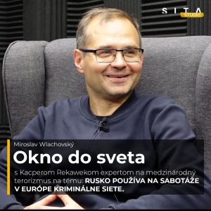 68 – Kacper Rękawek o terorizme ako nástroji štátnej politiky a hybridnej vojne Ruska | Okno do sveta