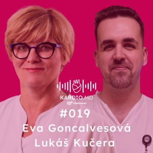 # 019 Dilatačná kardiomyopatia a pokročilé srdcové zlyhávanie – Eva Goncalvesová a Lukáš Kučera