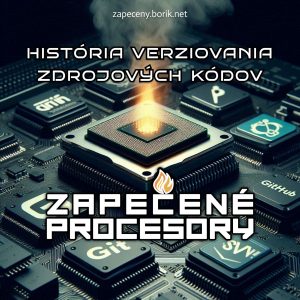 #30: História verziovania zdrojových kódov