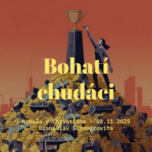 Bohatí chudáci – Branislav Schmogrovits