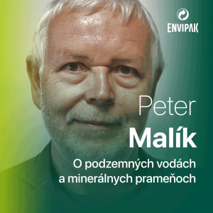 Peter Malík: Slovensko má približne tisíc minerálnych prameňov, no nemusia tu byť navždy