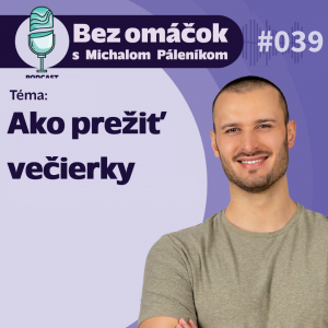 39. Ako prežiť večierky