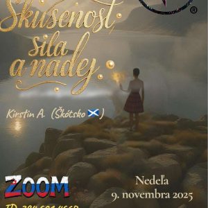 Skúsenosti, sila a nádej – Kirstin A. (Scotland) – 9. 11. 2025