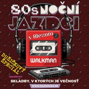 80s Noční jazdci s Alexom – 02.11.2025