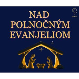 NAD POLNOČNÝM EVANJELIOM