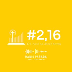 Podcast #2,16 – 177. časť (28.12.2025)