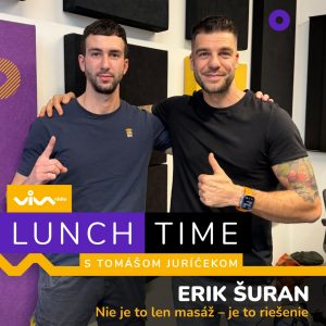 Lunchtime / Erik Šuran, masér a fyzioterapeut