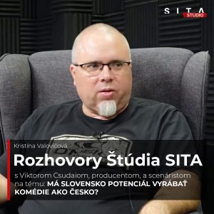 Viktor Csudai: Má Slovensko potenciál vyrábať komédie ako Česko? | Štúdio SITA