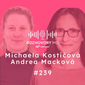 # 239 Bráni dlh zdravotnej starostlivosti o ľudí bez domova? – Michaela Kostičová & Andrea Macková