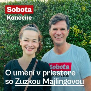 O umení v priestore so Zuzanou Majlingovou