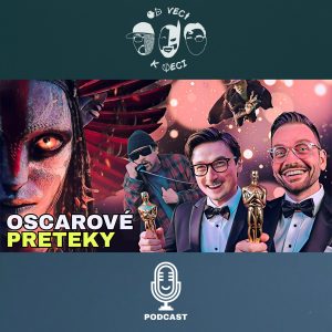 Oscarové preteky (OVKV #216)