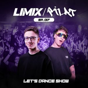 LET’S DANCE #017 – Guest Mix by Pilat