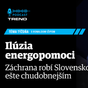 Ilúzia energopomoci robí Slovensko ešte chudobnejším