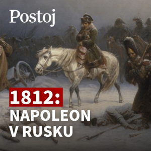 Andrej Žiarovský: Nebolo to len zimou. Prečo Napoleon v Rusku neuspel