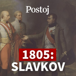 Andrej Žiarovský: 2. decembra 1805 prebehla bitka pri Slavkove. Napoleon zvíťazil