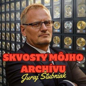 Juraj Štubniak – Skvosty môjho archívu – 02.12.2025