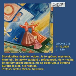 Opony 318 – 2025-12-11 „Česká slovakistika v ohrození“