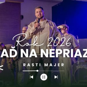 Boh tvoj zaopatrovateľ | Rasti Majer | Slovo pre rok 2026 II.