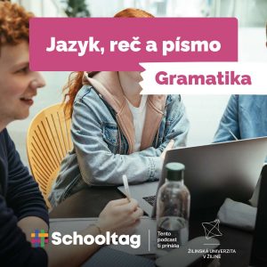 #Gramatika – Jazyk, reč a písmo