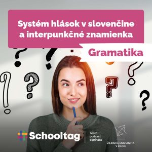 #Gramatika – Systém hlások v slovenčine a interpunkčné znamienka