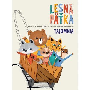 Tajomnia (Lesná päťka 1)