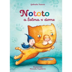 Nototo a Šelma v dome