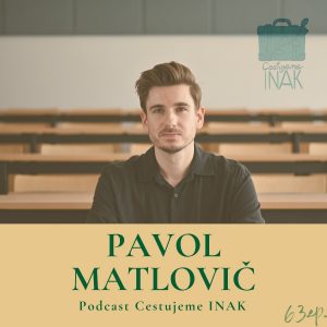 Kamaráti mi vyčítajú, že neviem v akej fáze bude mesiac (PAVOL MATLOVIČ, 63.epizóda)