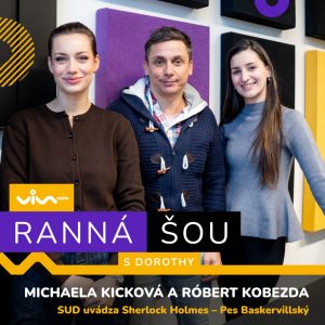 Ranná 1śou / Michaela Kicková a Róbert Kobezda – SUD Sherlock Holmes – Pes Baskervillský