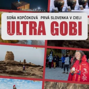 #50 Za necelých 5 dní 400 km v púšti Gobi | Rozhovor s ultrabežkyňou Soňou Kopčokovou