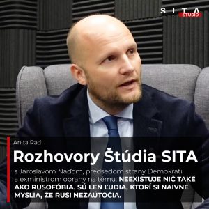 Naď: Neexistuje rusofóbia. Sú len naivní a tí, čo vedia, že Rusko zaútočí | Štúdio SITA