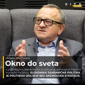 73 – EÚ, NATO, Rusko, USA: Kam vlastne Slovensko smeruje v roku 2026? | Okno do sveta