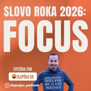266. Slovo roka 2026: Focus