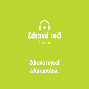 Zdravá myseľ a karanténa