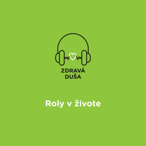 Roly v živote