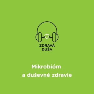 Mikrobióm a jeho vplyv na duševné zdravie