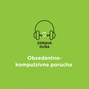 Obsedantno-kompulzívna porucha I.