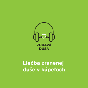 Liečba zranenej duše v kúpeľoch
