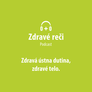 Zdravá ústna hygiena, zdravé telo