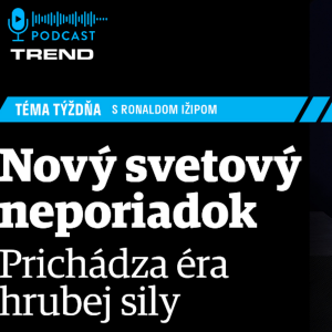 Nový svetový neporiadok: prichádza éra hrubej sily